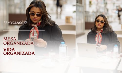 FEMYCLASS #3 – MESA ORGANIZADA
