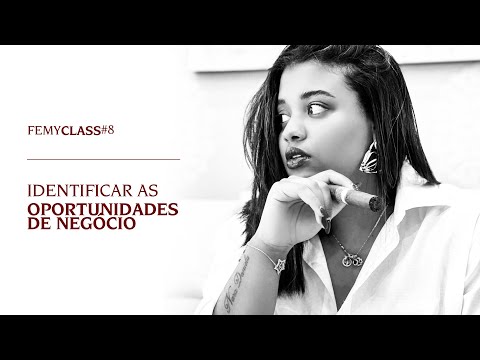 FEMYCLASS #8 – Oportunidades de Negócio